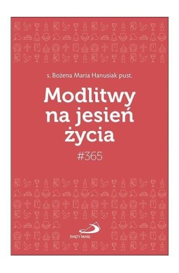 Modlitwy na jesień życia