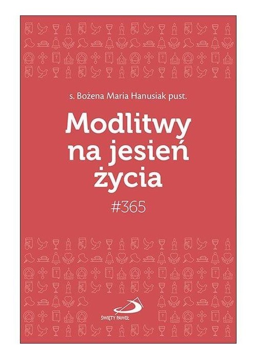 Modlitwy na jesień życia