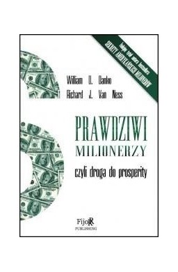 Prawdziwi milionerzy, czyli droga do prosperity