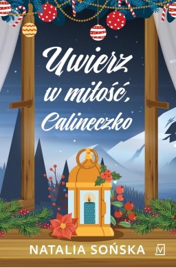 Uwierz w miłość, Calineczko w.2