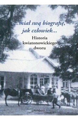 Historia kwiatonowickiego dworu