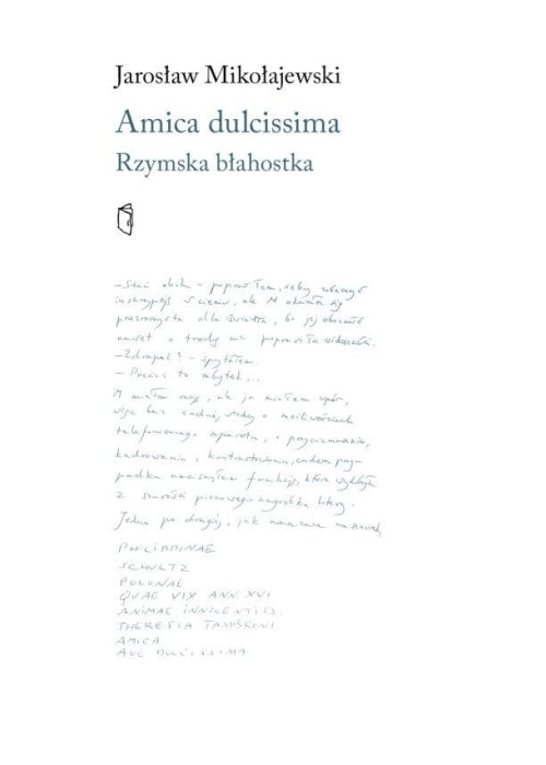 Amica dulcissima. Rzymska błahostka