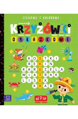 Krzyżówki obrazkowe. Ciekawe i kolorowe. Od 7 lat