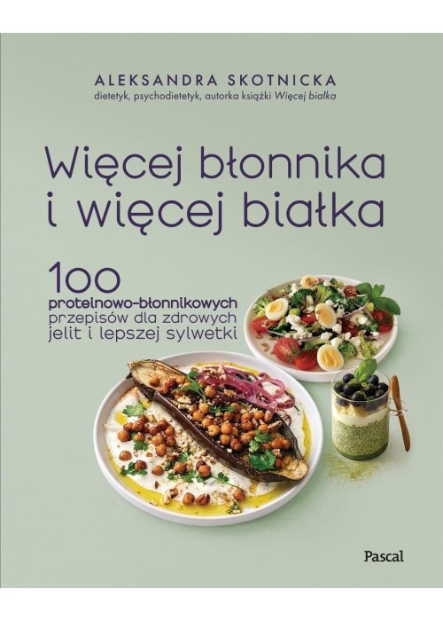 Więcej błonnika i więcej białka