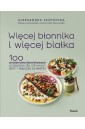 Więcej błonnika i więcej białka