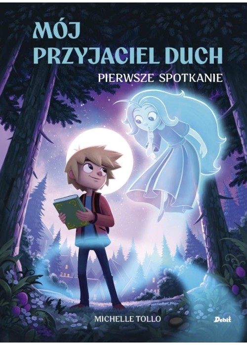 Mój przyjaciel duch T.1 Pierwsze spotkanie
