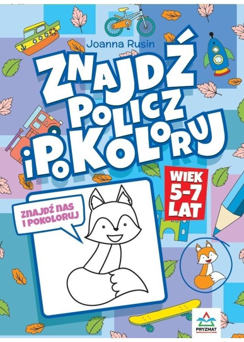 Znajdź, policz i pokoloruj 5-7 lat