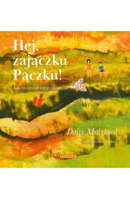 Hej, zajączku Pączku!