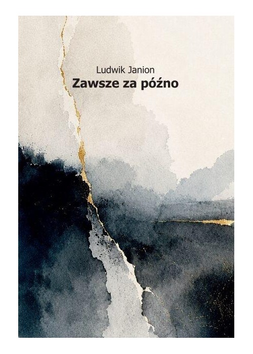 Zawsze za późno