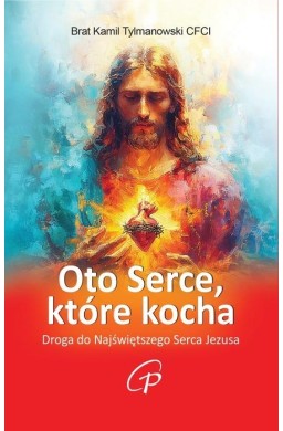 Oto Serce, które kocha