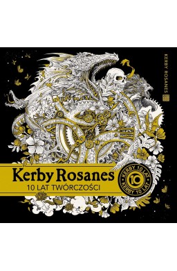 Kerby Rosanes 10 lat twórczości