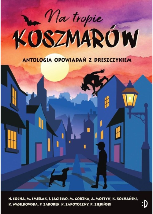 Na tropie koszmarów. Antologia opowiadań z...