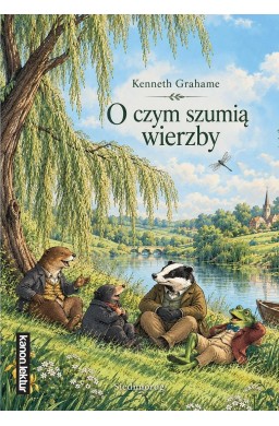 O czym szumią wierzby
