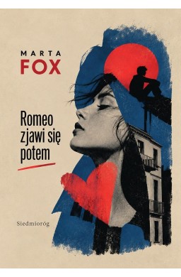Romeo zjawi się potem. Pierwsza miłość