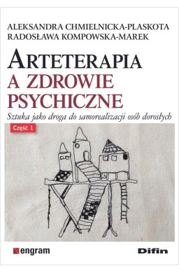 Arteterapia a zdrowie psychiczne cz.1