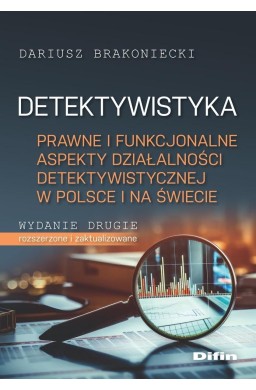 Detektywistyka. Prawne i funkcjonalne aspekty...
