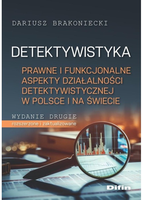 Detektywistyka. Prawne i funkcjonalne aspekty...