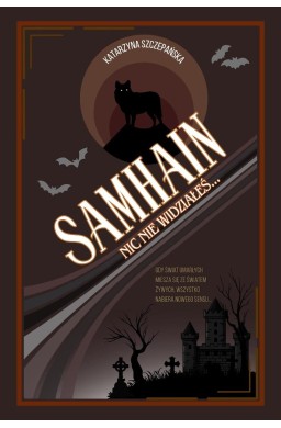 Samhain. Nic nie widziałeś...