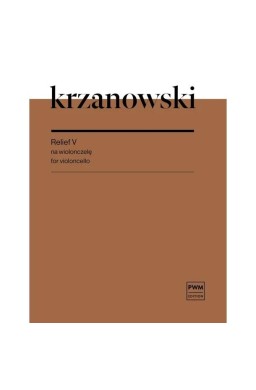 Relief V na wiolonczelę solo