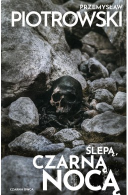 Nina Bacela T.2 Ślepą, czarną nocą BR