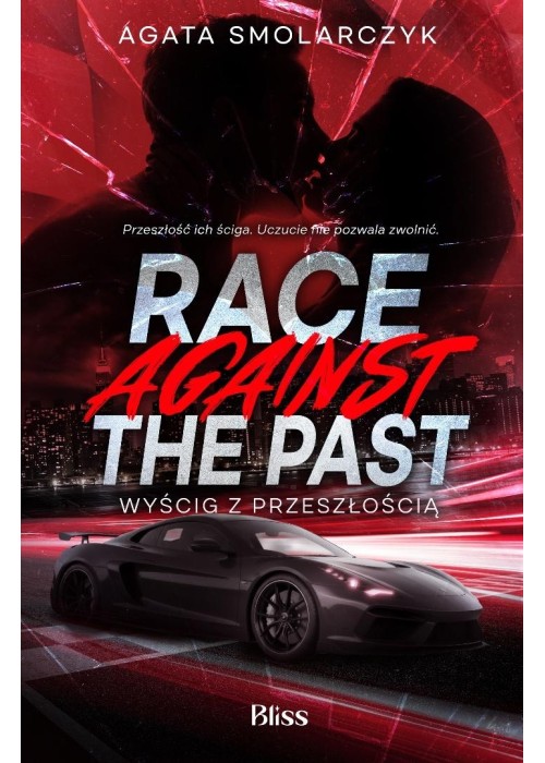 Race Against The Past. Wyścig z przeszłością
