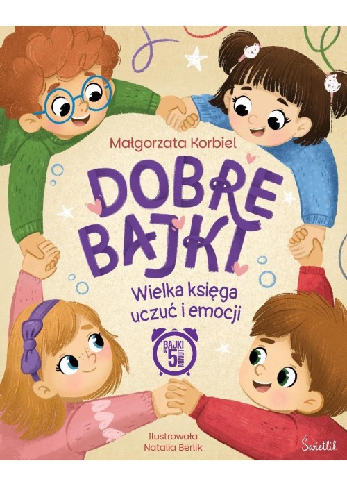 Dobre bajki. Księga uczuć i emocji