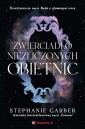 Zwierciadło niezliczonych obietnic