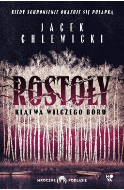 Rostoły T.2 Klątwa Wilczego Boru