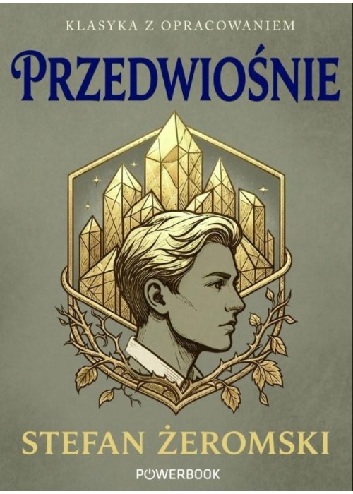 Klasyka z opracowaniem. Przedwiośnie