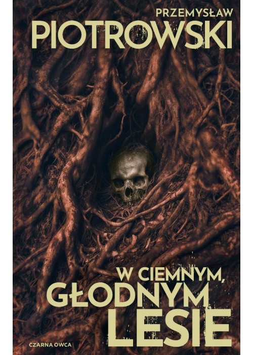 W ciemnym, głodnym lesie