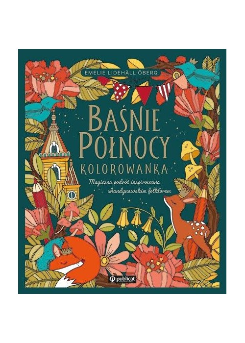 Baśnie Północy. Kolorowanka. Magiczna podróż..