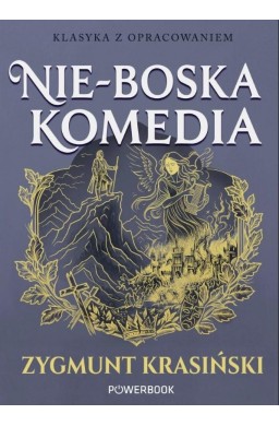 Klasyka z opracowaniem. Nie-boska komedia