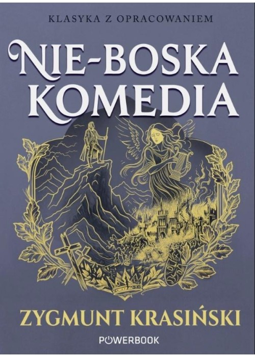 Klasyka z opracowaniem. Nie-boska komedia