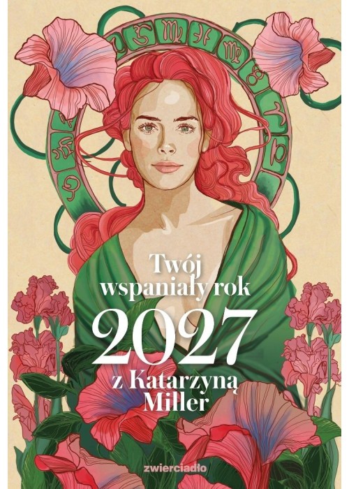 Twój wspaniały rok 2027 z Katarzyną Miller
