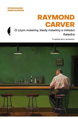 O czym mówimy, kiedy mówimy o miłości / Katedra