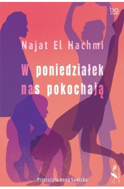 W poniedziałek nas pokochają