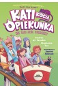 Kati. Kocia opiekunka T.5 Nie taki złol straszny