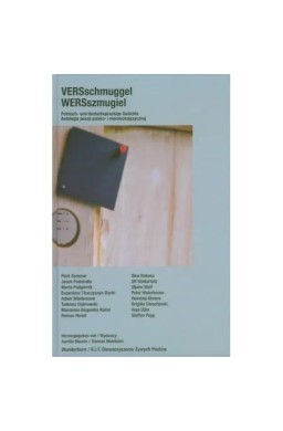 Wersszmugiel. Antologia poezji polsko- i...