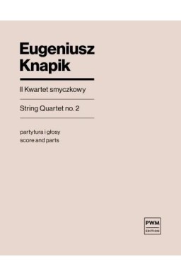II Kwartet smyczkowy partytura i głosy