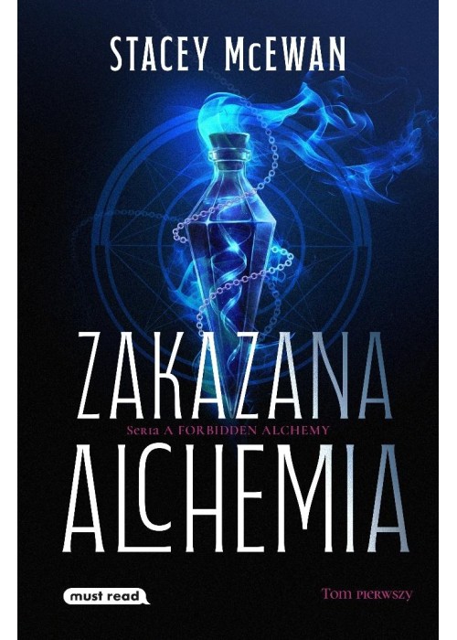 Zakazana Alchemia T.1