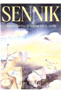 Sennik. Współczesna interpretacja snów
