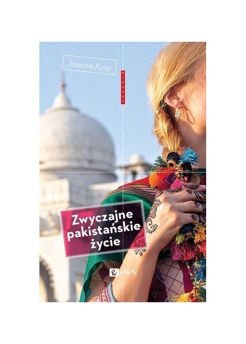 Zwyczajne pakistańskie życie