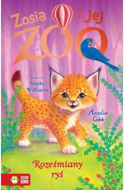Zosia i jej zoo. Roześmiany ryś
