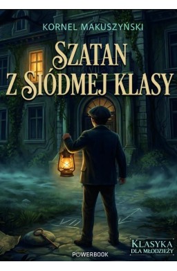 Klasyka dla młodzieży. Szatan z siódmej klasy