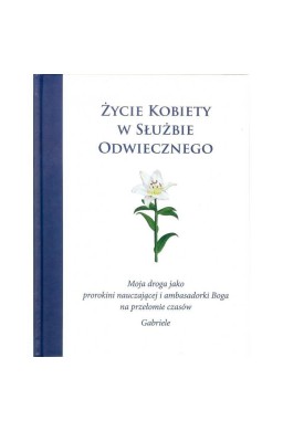 Życie kobiety w służbie Odwiecznego