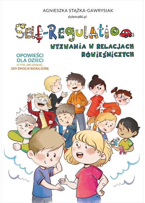 Self-Regulation Wyzwania w relacjach rówieśniczych