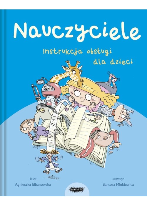 Nauczyciele. Instrukcja obsługi dla dzieci