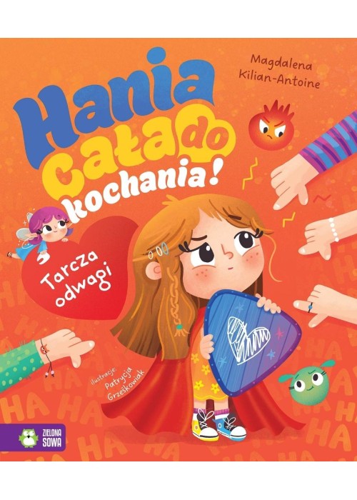 Hania cała do kochania! Tarcza odwagi