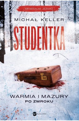 Kryminalne jeziora T.2 Studentka