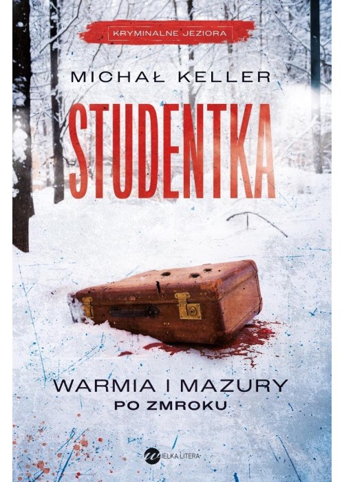 Kryminalne jeziora T.2 Studentka